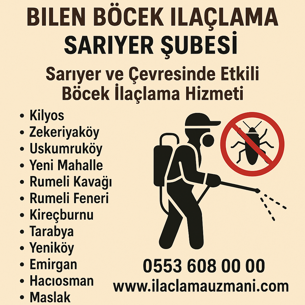 Sarıyer İlaçlama | Profesyonel Haşere ve Böcek İlaçlama Hizmeti
